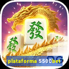 plataforma 5500bet